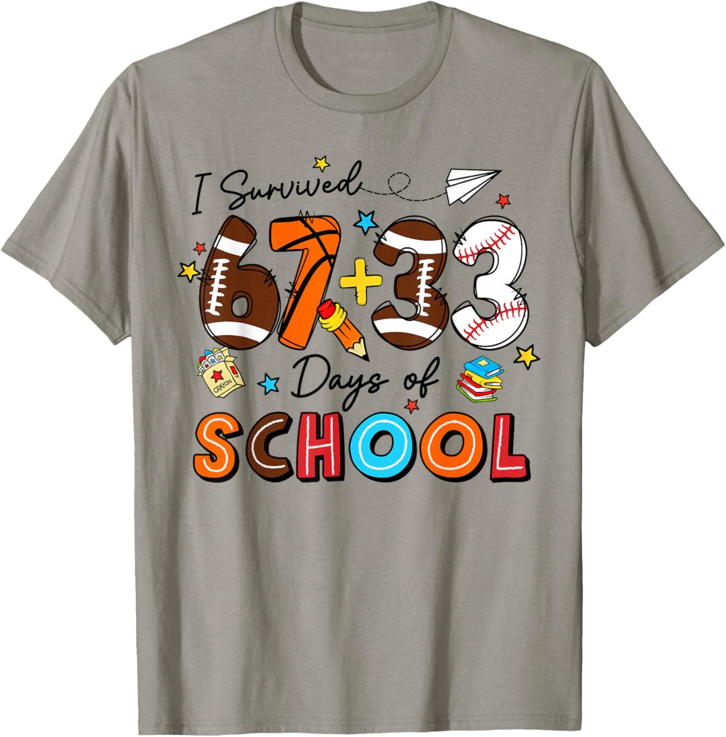 I Survived 67 33 Days of School Happy 100 Days of School Kid T-Shirt - T-Shirt | Sand