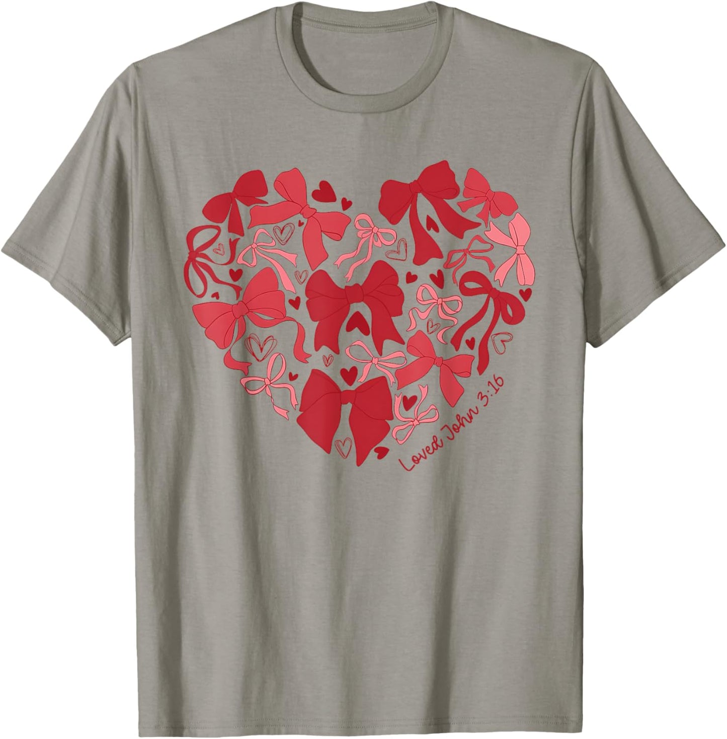 Loved John 3 16 Bow Valentine Christian Bible Verse Women T-Shirt - T-Shirt | Sand