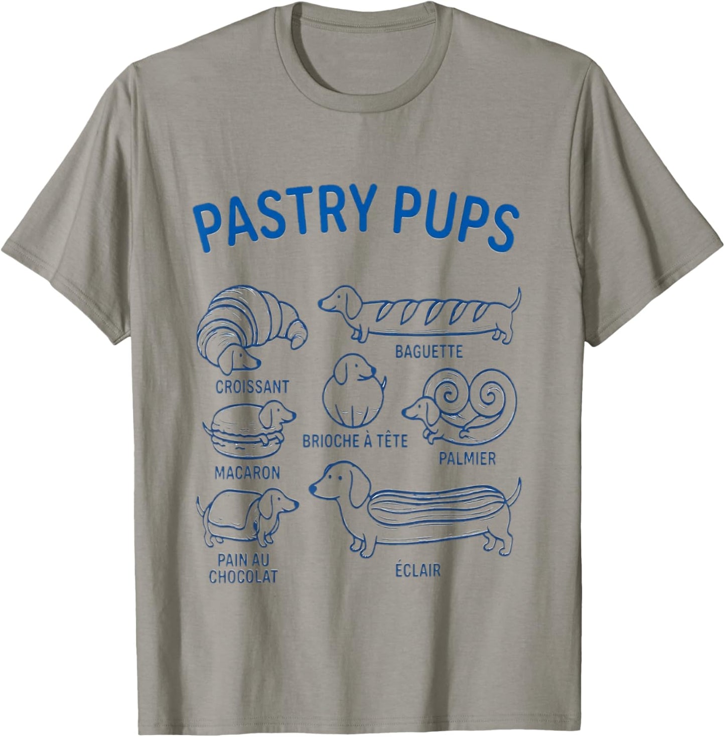 Pastry Pups Cute Dachshund French breads Weiner Dog T-Shirt - T-Shirt | Sand