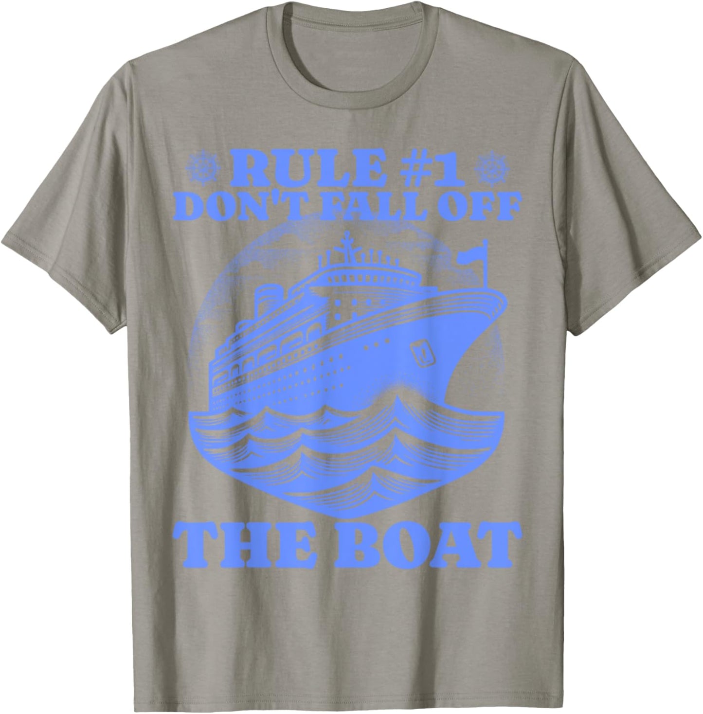 Funny Cruise Rule #1 Don't Fall Off The Boat T-Shirt - T-Shirt | Sand