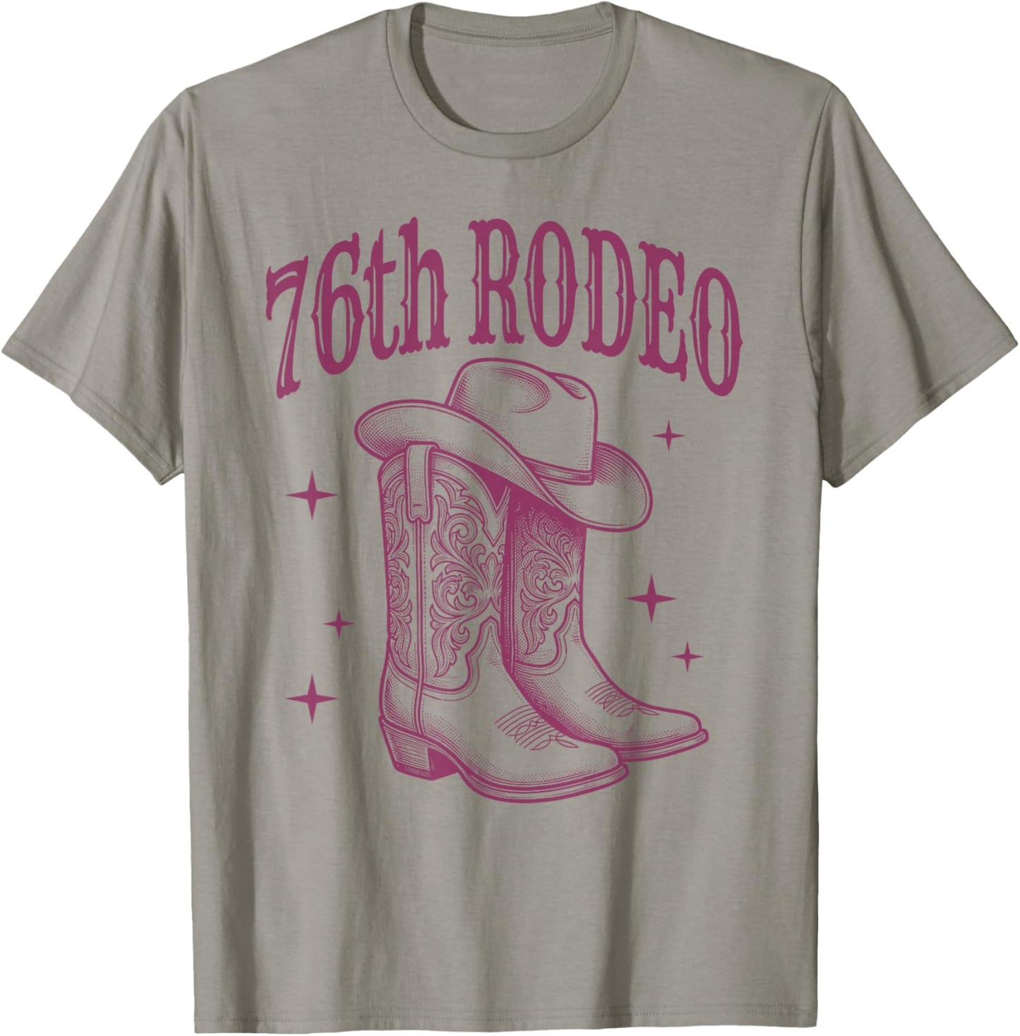 76th Birthday Rodeo | Western Cowgirl Boots & Cowboy Hat T-Shirt - T-Shirt | Sand