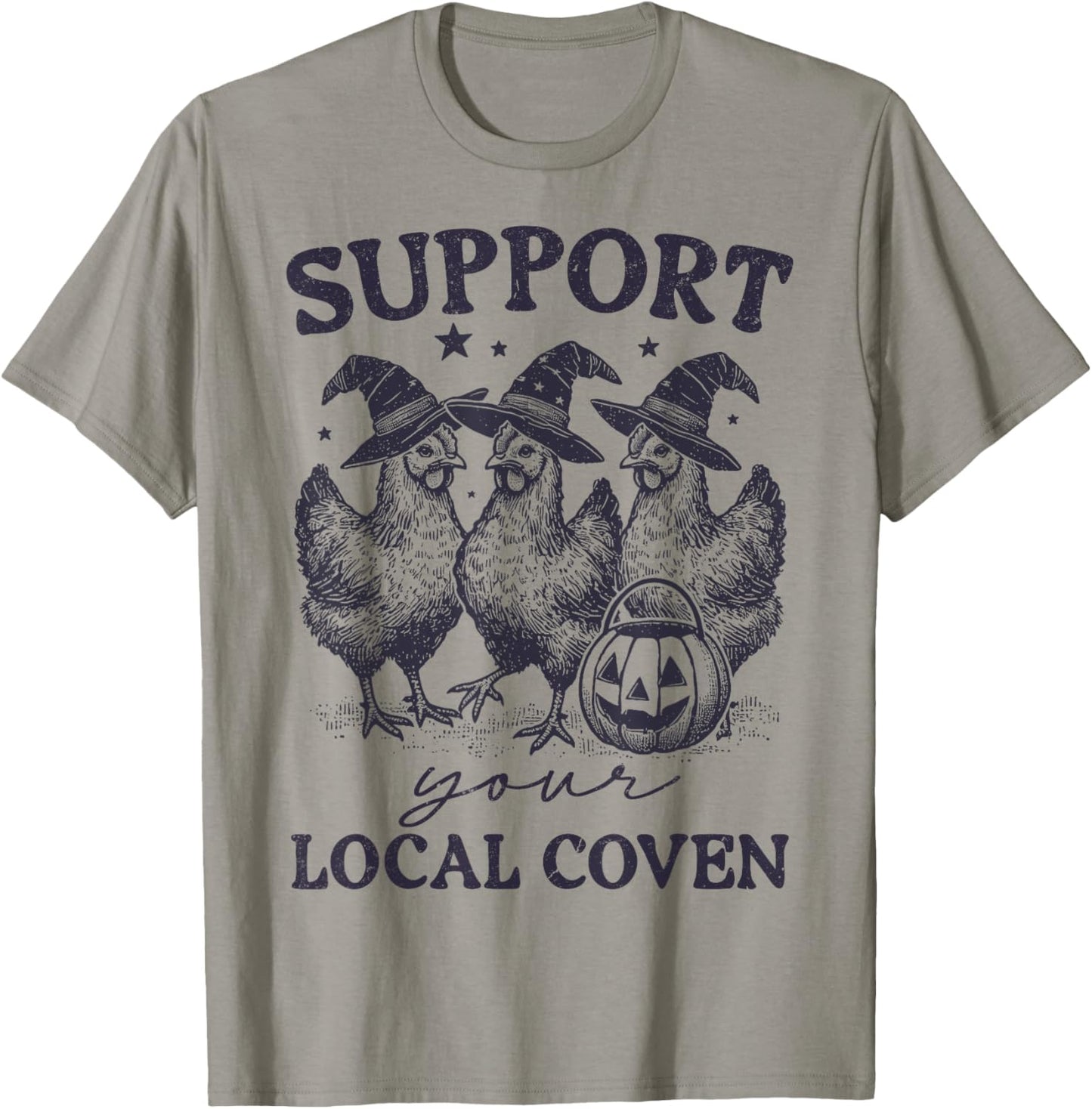 Support Your Local Coven Funny Witch Girl Chicken Farm Lover T-Shirt - T-Shirt | Sand