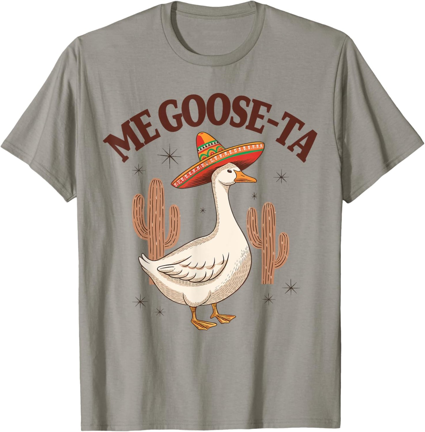 Me Goose-Ta Mexican Goose T-Shirt - T-Shirt | Sand