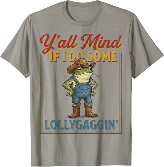 Cowboy Frog Y'all Mind If I Do Some Lollygaggin Men T-Shirt - T-Shirt | Sand