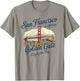 San Francisco Golden Gate Bridge City by The Bay Souvenir T-Shirt - T-Shirt | Sand