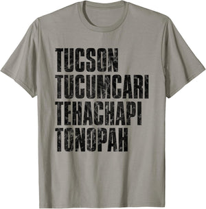 Tucson Tucumcari Tehachapi Tonapah Tourist - Grey, -Adults, Short Sleeve, , Printed Graphic T-Shirt - T-Shirt | Sand