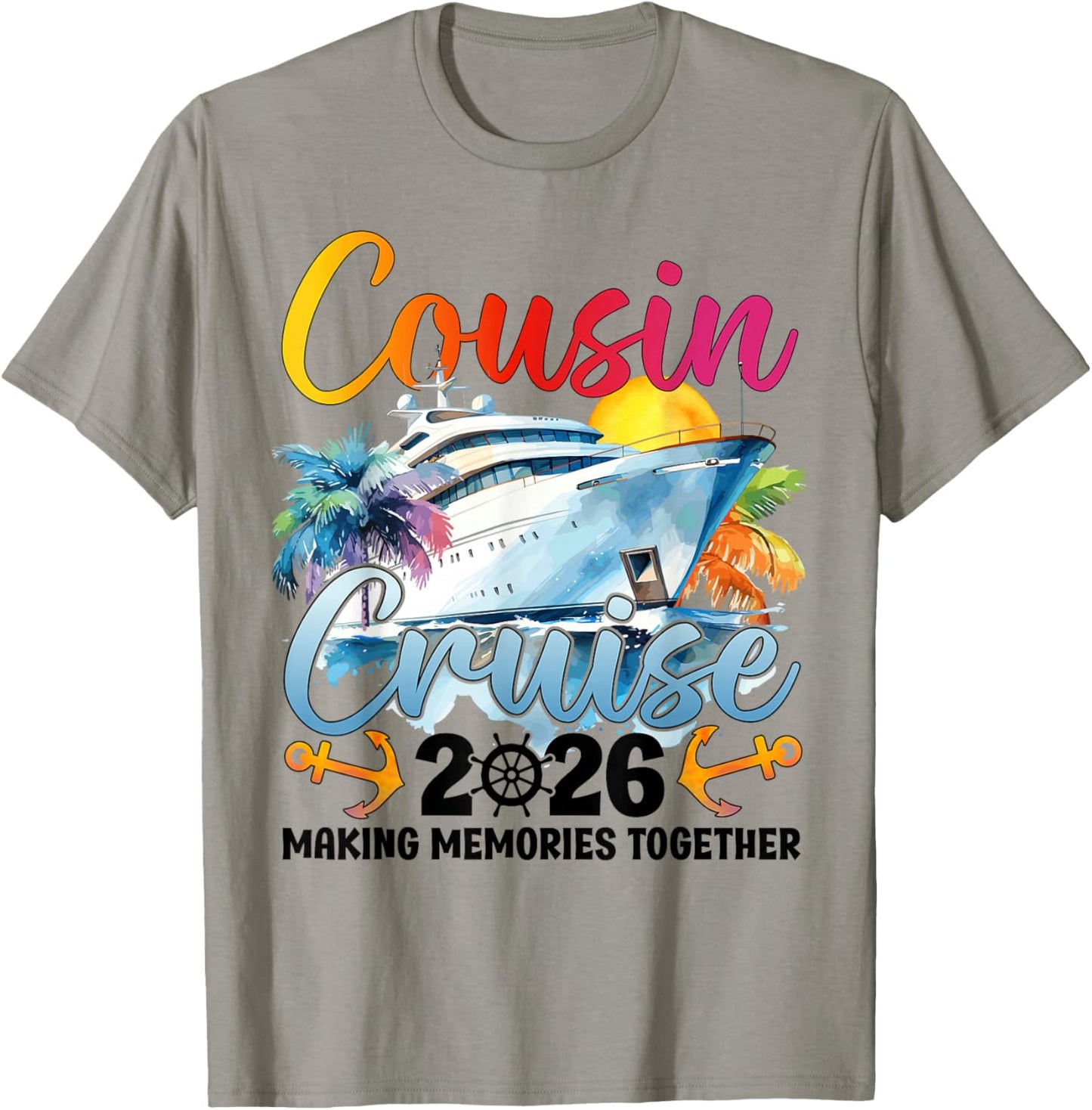 Cousins Cruise 2026 Cruising Cousins Vacation Trip Matching T-Shirt - T-Shirt | Sand