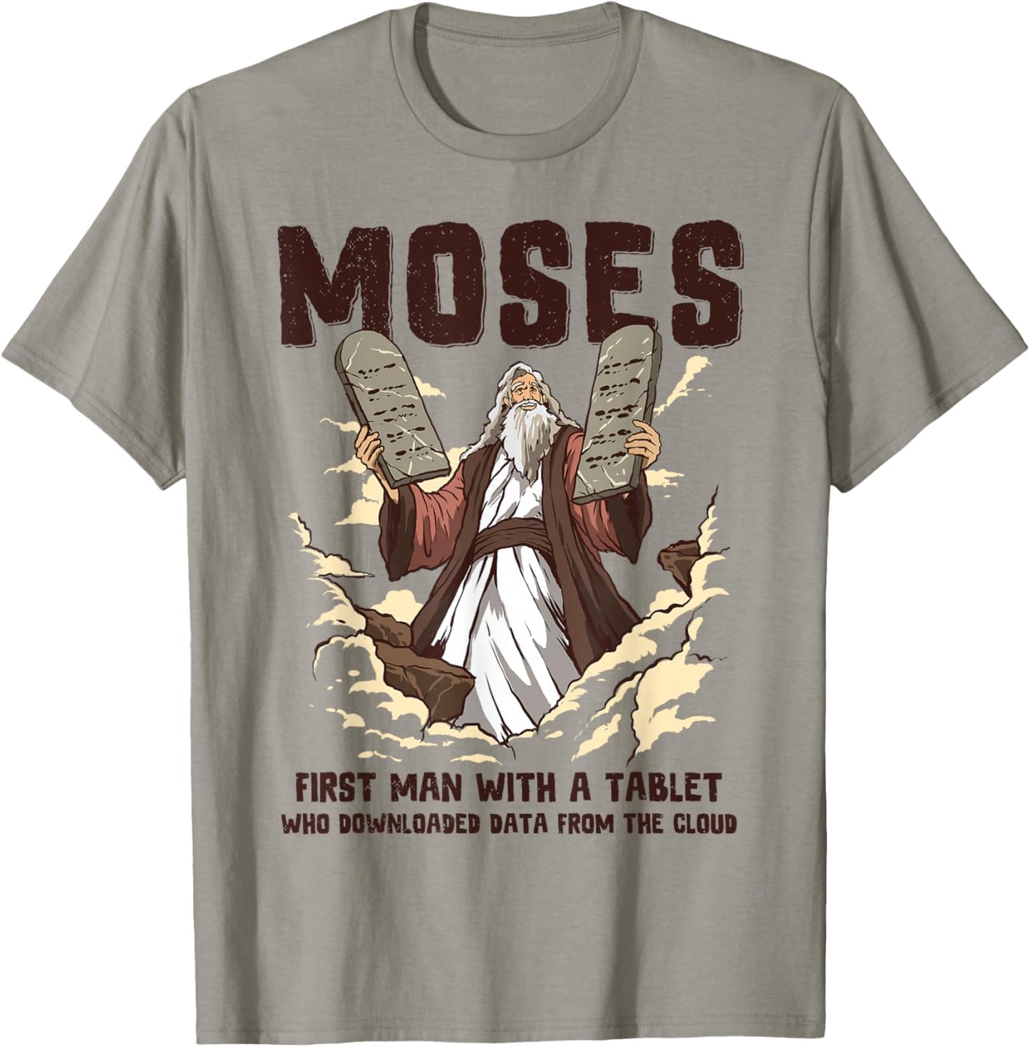 Humorous Tablet Moses Christian Humor Bible Gospel Data Cloud T-Shirt - T-Shirt | Sand