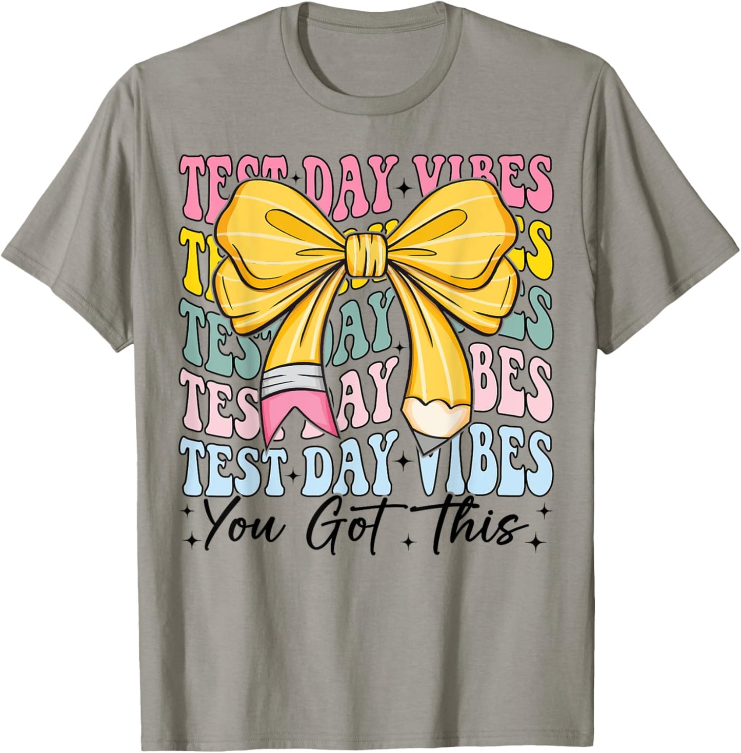 Test Day Vibes You Got This Coquette Bow Testing Day Teacher T-Shirt - T-Shirt | Sand