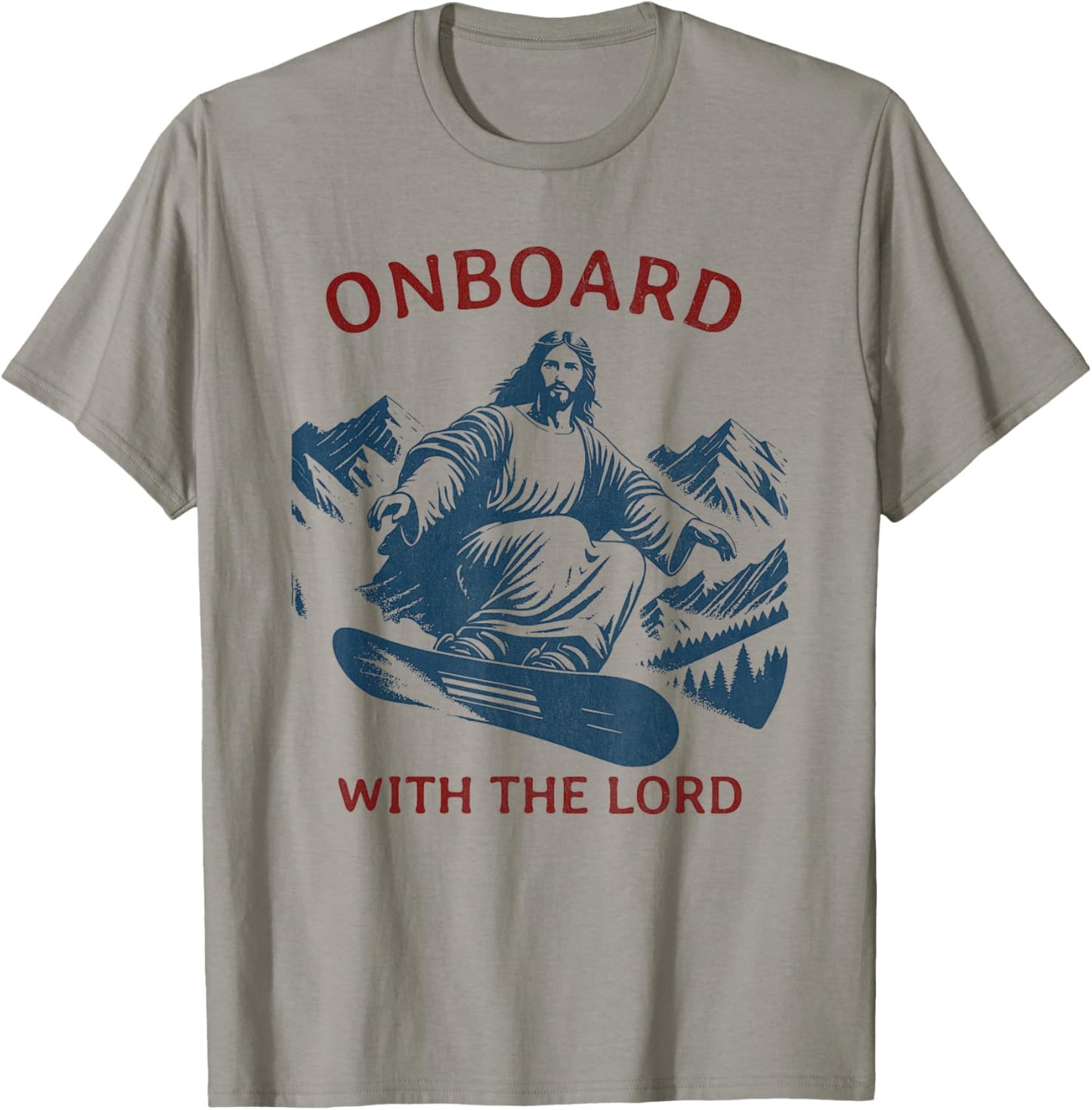 Onboard with the Lord – Snowboarding Jesus on Snowboard T-Shirt - T-Shirt | Sand