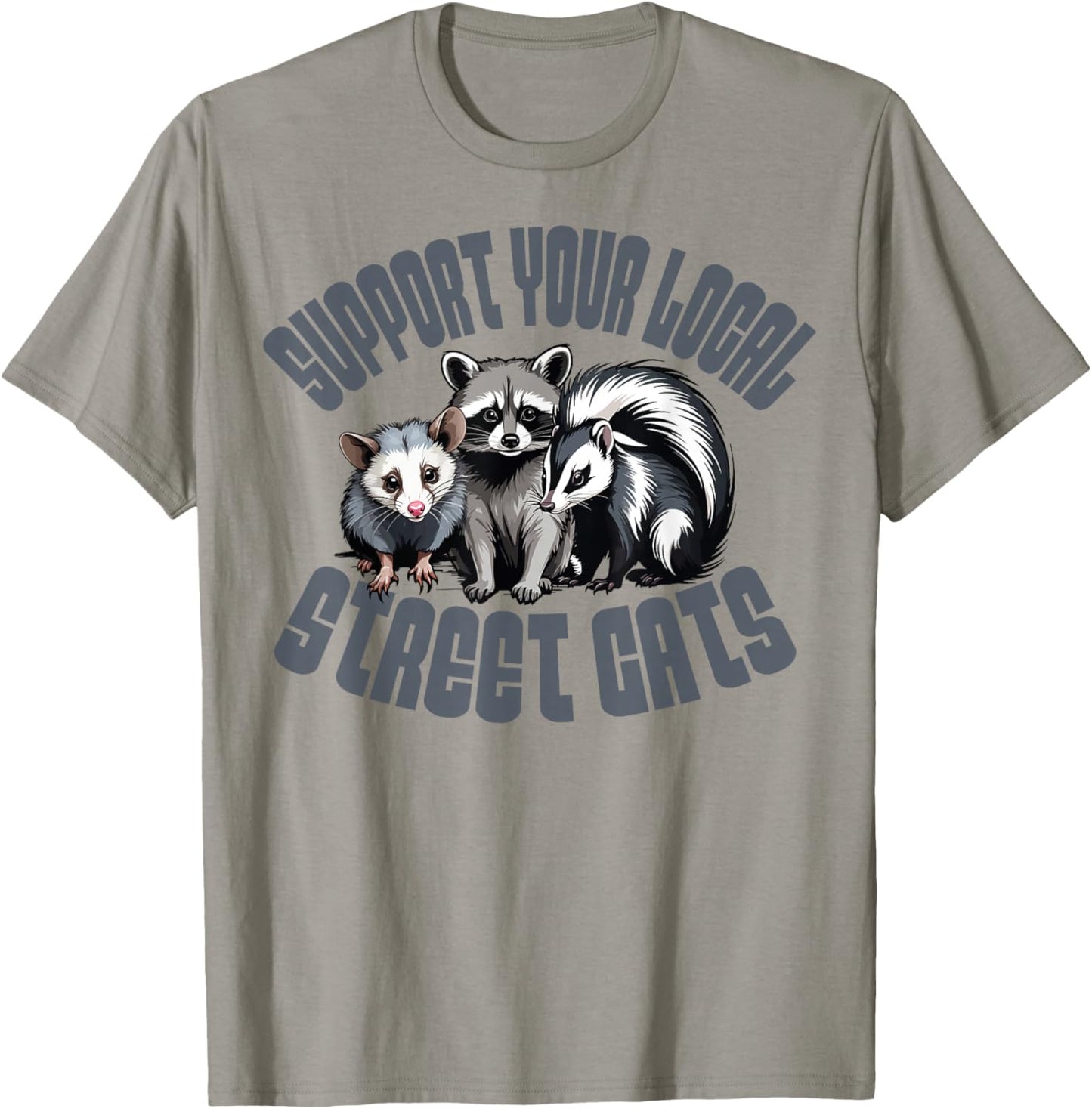 Support Your Local Street Cats Street Cats Support Design T-Shirt - T-Shirt | Sand