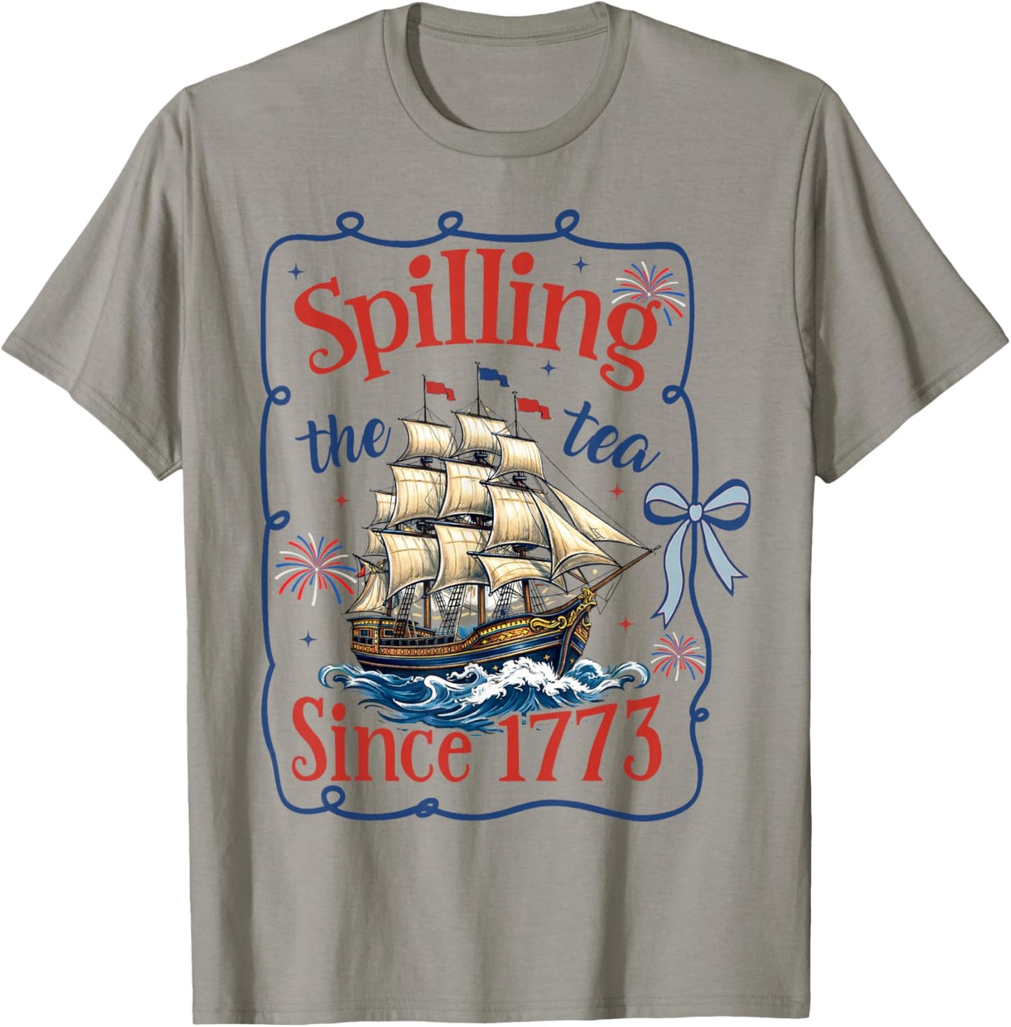 Spilling The Tea Since 1773 Vintage Us History Men Women T-Shirt - T-Shirt | Sand