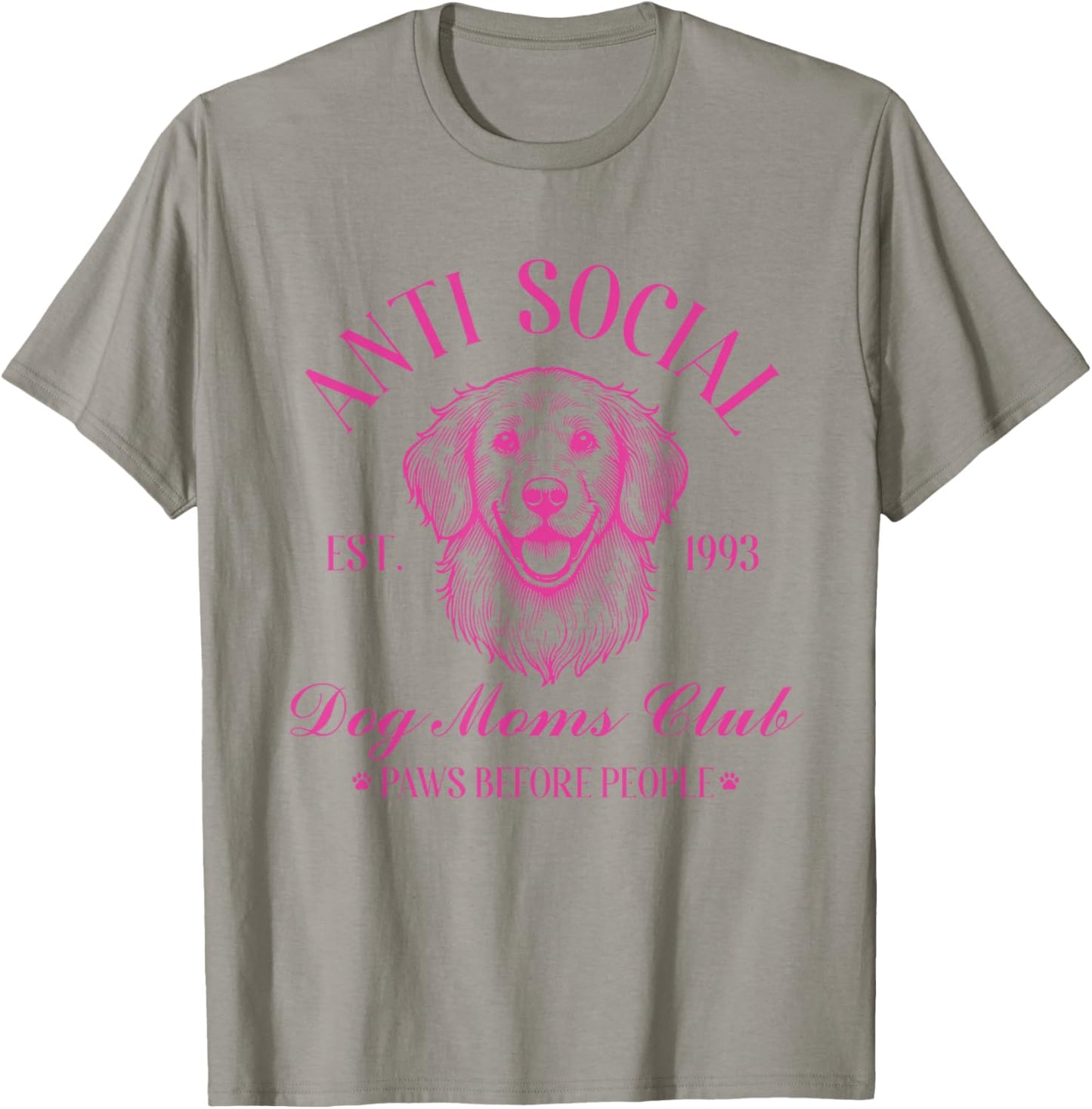 Anti Social Dog Moms Club Shirt Vintage Funny Dog Lover Mama T-Shirt - T-Shirt | Sand