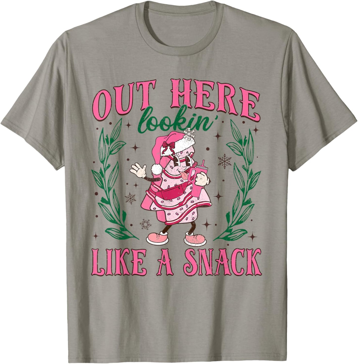 Out Here Lookin Like A Snack Merry Christmas Cake Men Women T-Shirt - T-Shirt | Sand