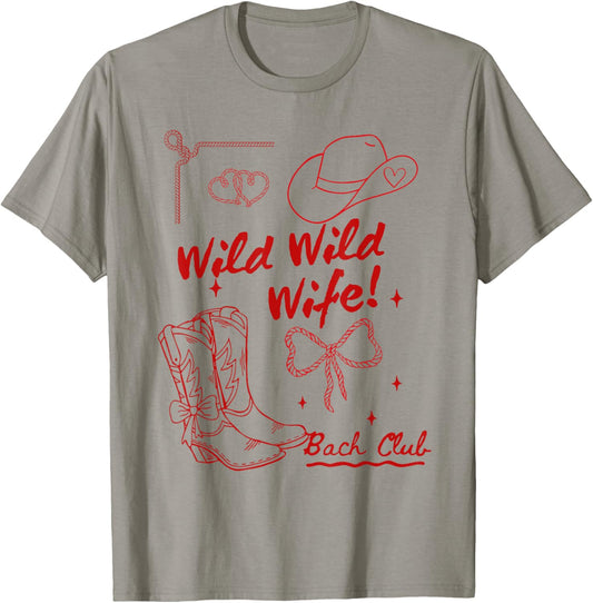 Wild Wild Wife Bach Club Western Bride Cowgirl Bachelorette T-Shirt - T-Shirt | Sand