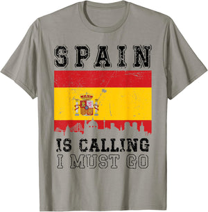 Spain Is Calling And I Must Go Anniversary I Love Spain Trip T-Shirt - T-Shirt | Sand