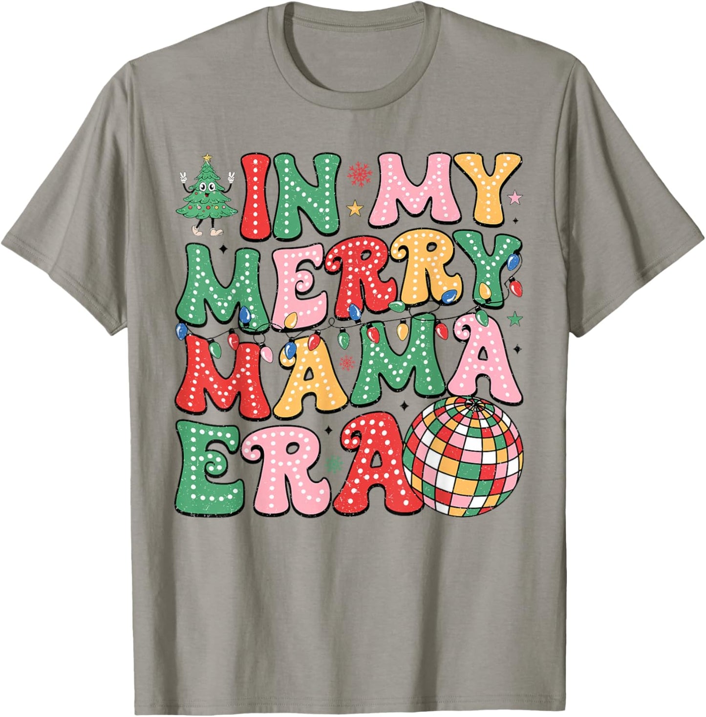 In My Merry Mama Era Lights Xmas Holiday Family Christmas T-Shirt - T-Shirt | Sand