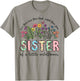 Sister of The Little Wildflower Birthday Girl Floral T-Shirt - T-Shirt | Sand