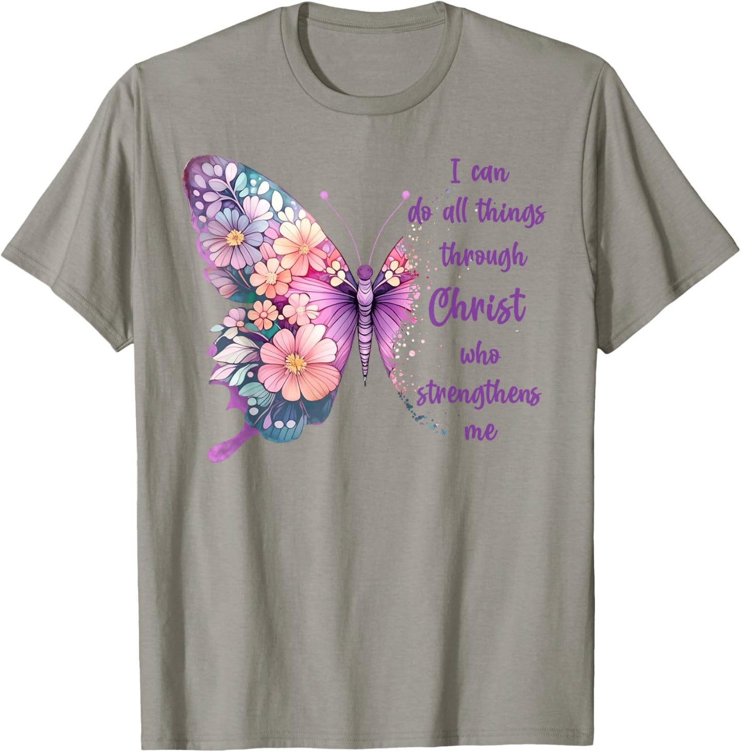 I Can Do All Things Through Christ Pretty Butterfly T-Shirt - T-Shirt | Sand