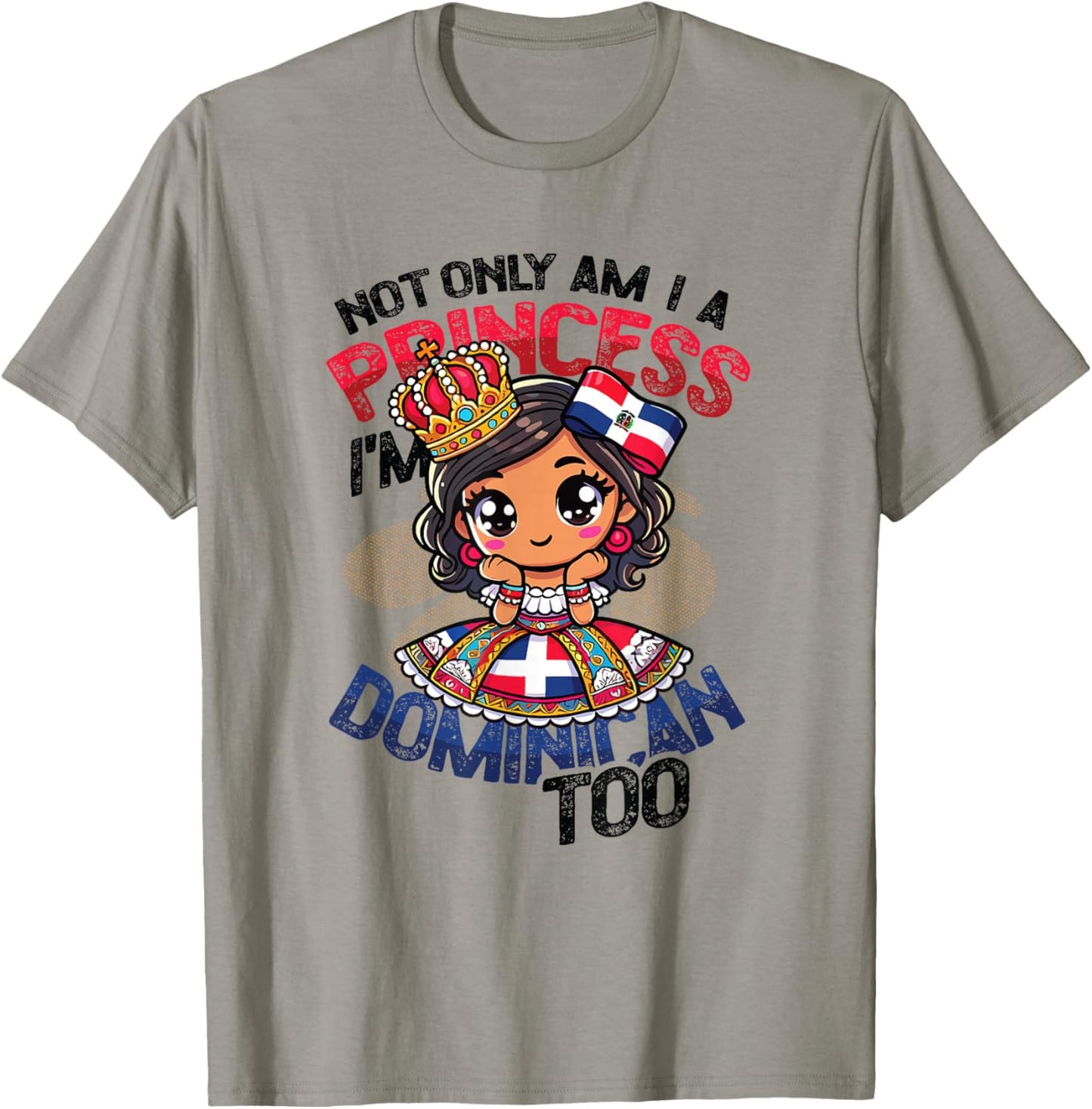 Dominican Princess I'm Dominican T-Shirt - T-Shirt | Sand