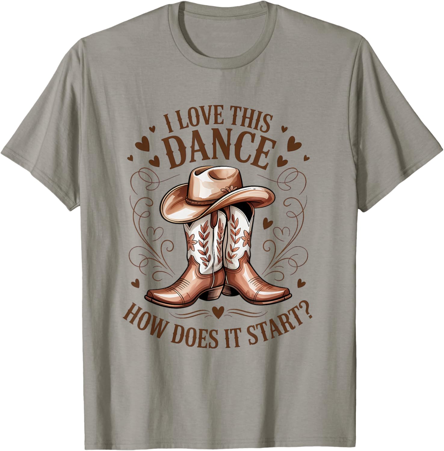 I Love This Dance How Does It Start Line Dance T-Shirt - T-Shirt | Sand