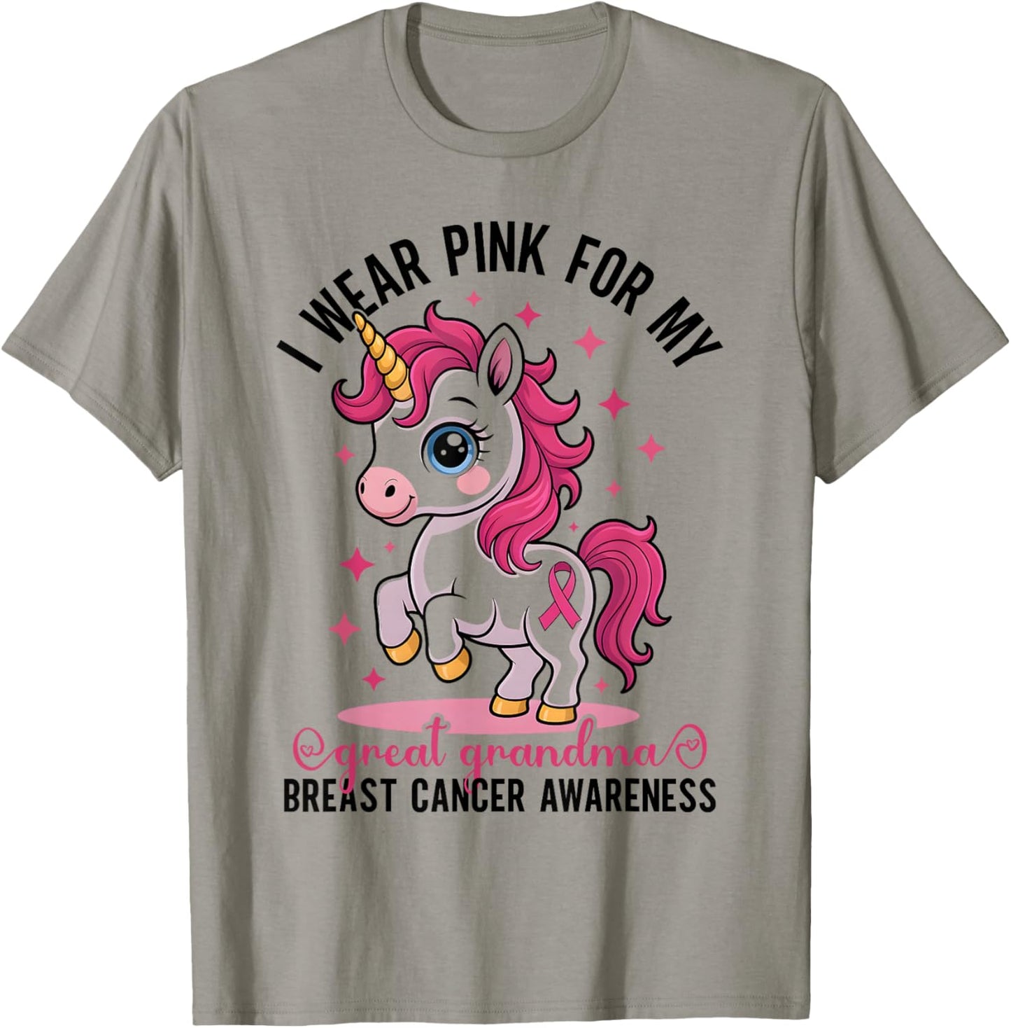 I Wear Pink for My Great Grandma Breast Cancer Awareness T-Shirt - T-Shirt | Sand