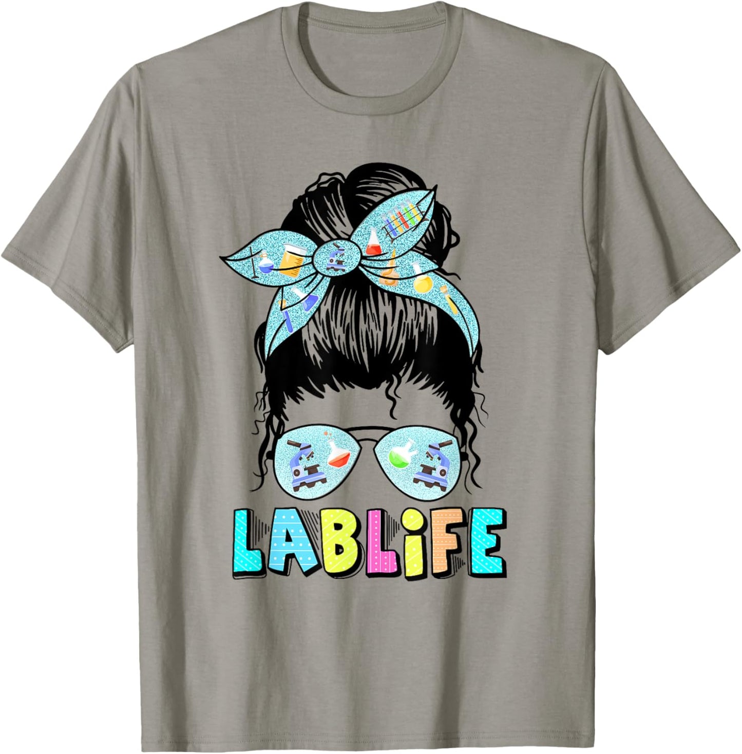 Lab Life Messy Bun Lab Week 2025 Medical Lab Science T-Shirt - T-Shirt | Sand