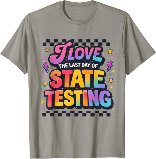 Retro Test Day I Love the Last Day of State Testing Teacher T-Shirt - T-Shirt | Sand