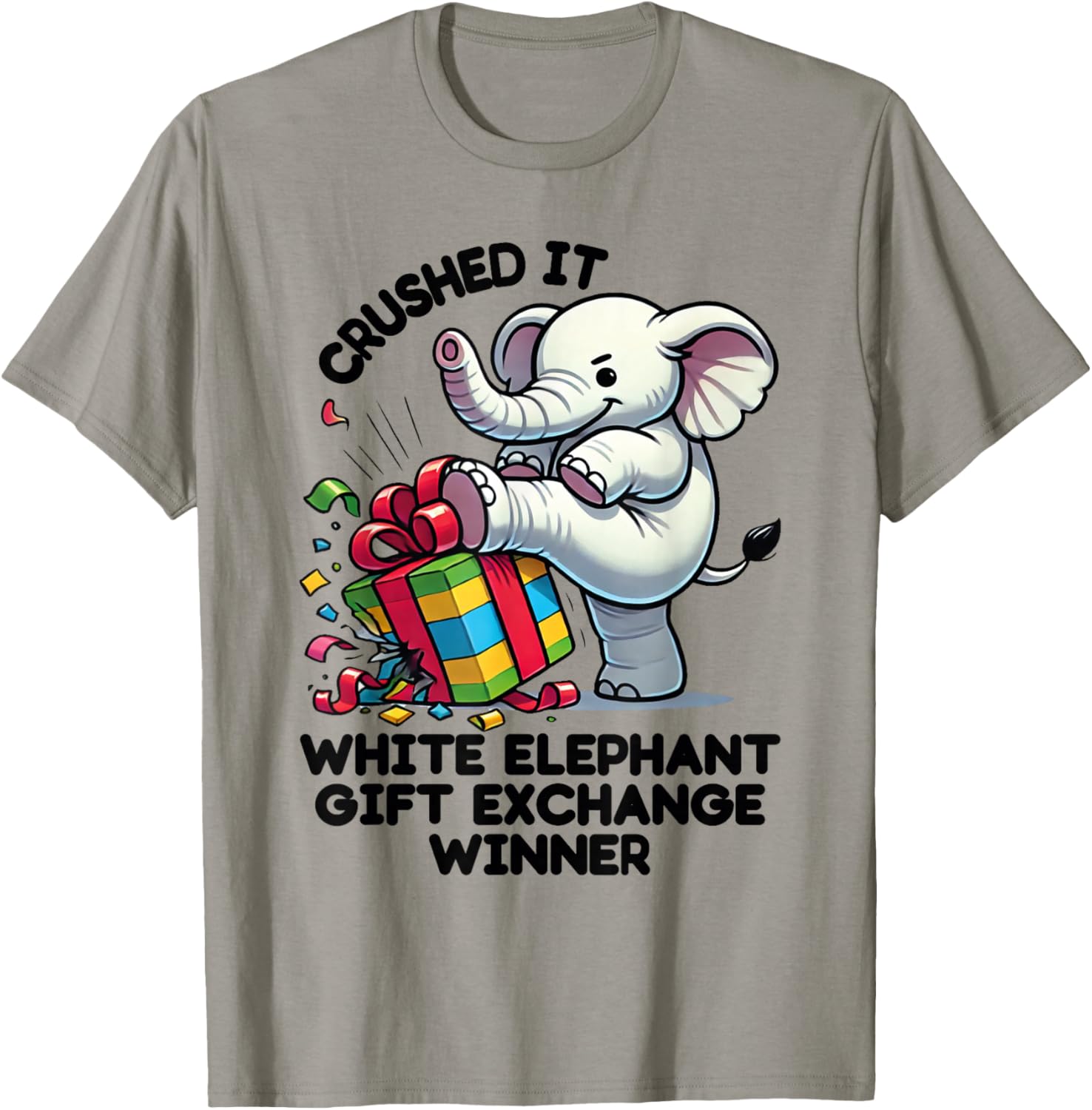 Cute Gag Crushed It White Elephant Exchange Under 20 T-Shirt - T-Shirt | Sand