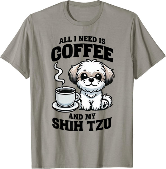 All I Need Is Coffee And My Shih Tzu Dog Lover T-Shirt - T-Shirt | Sand