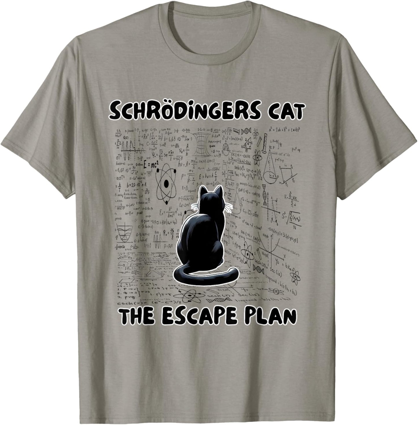 Quantum Physics Teacher Schrödinger's Cat The Escape Plan T-Shirt - T-Shirt | Sand
