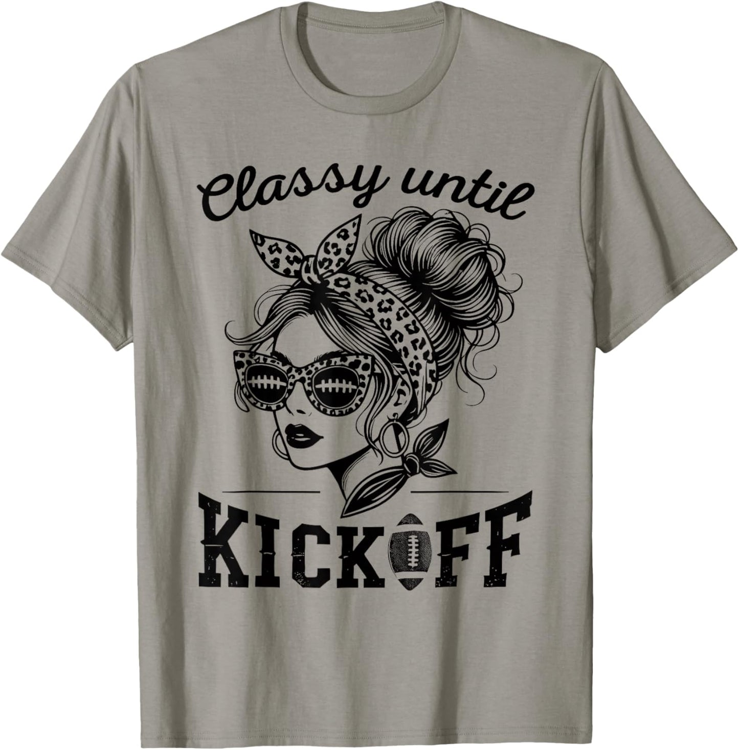 Classy Until Kickoff | Football Watching & Women Game Day T-Shirt - T-Shirt | Sand