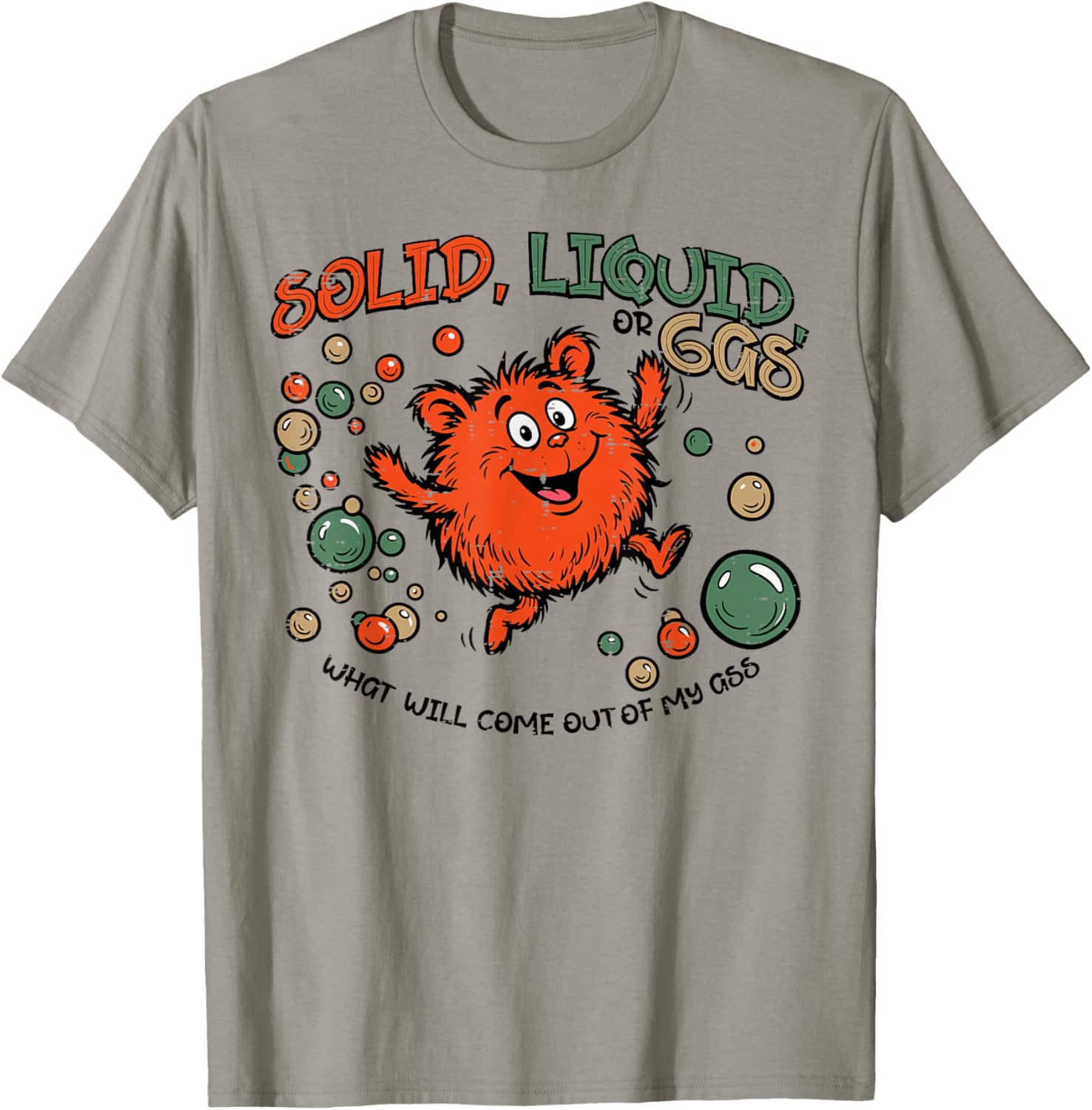 Solid Liquid Or Gas Fart Funny Saying Science Joke Men Women T-Shirt - T-Shirt | Sand