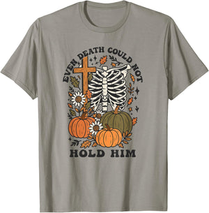 Even Death Could Not Hold Him, Christian Skeleton Pumpkin T-Shirt - T-Shirt | Sand