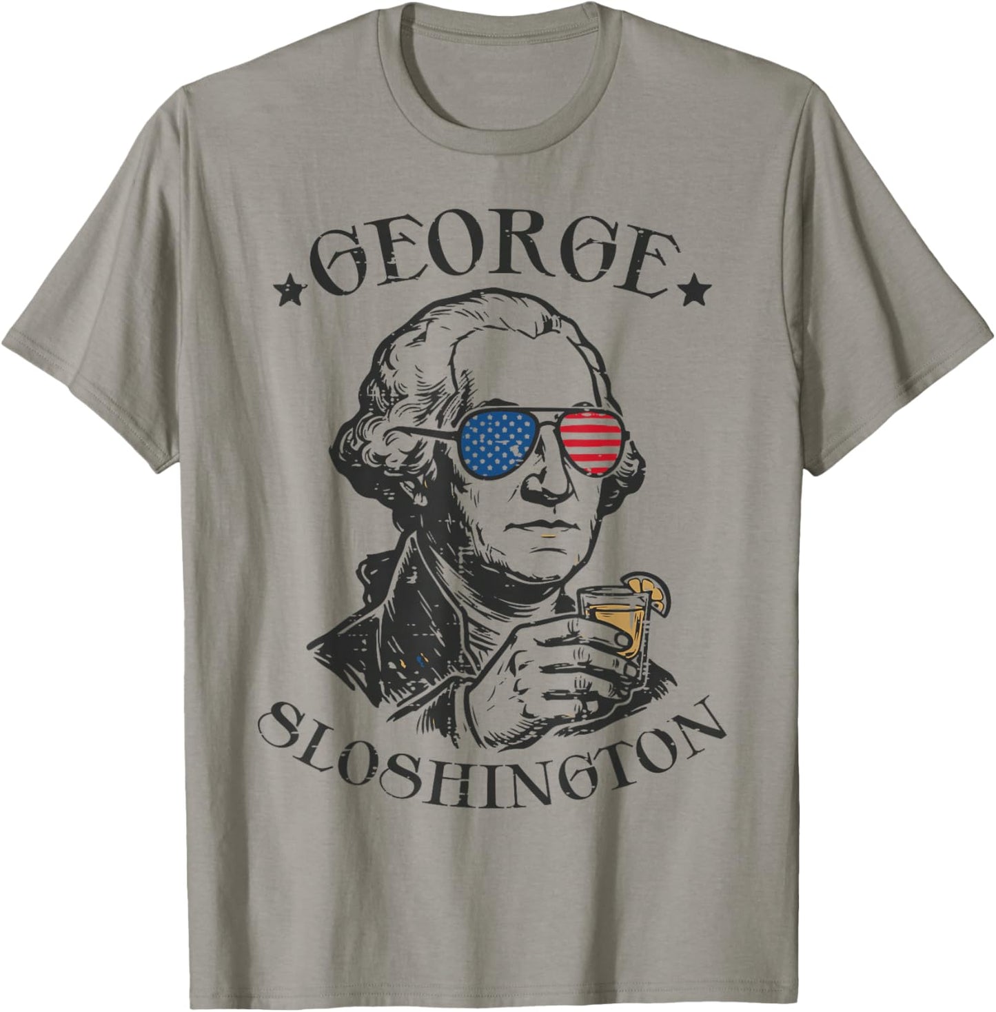 4th of July George Sloshington Funny Washington Men Women T-Shirt - T-Shirt | Sand