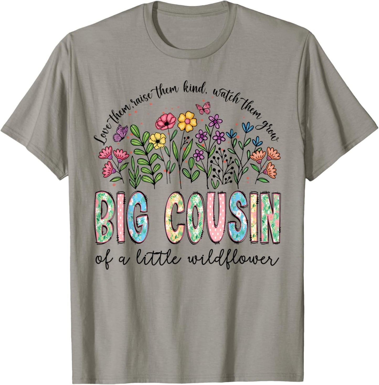 Big Cousin of The Little Wildflower Birthday Girl Floral T-Shirt - T-Shirt | Sand