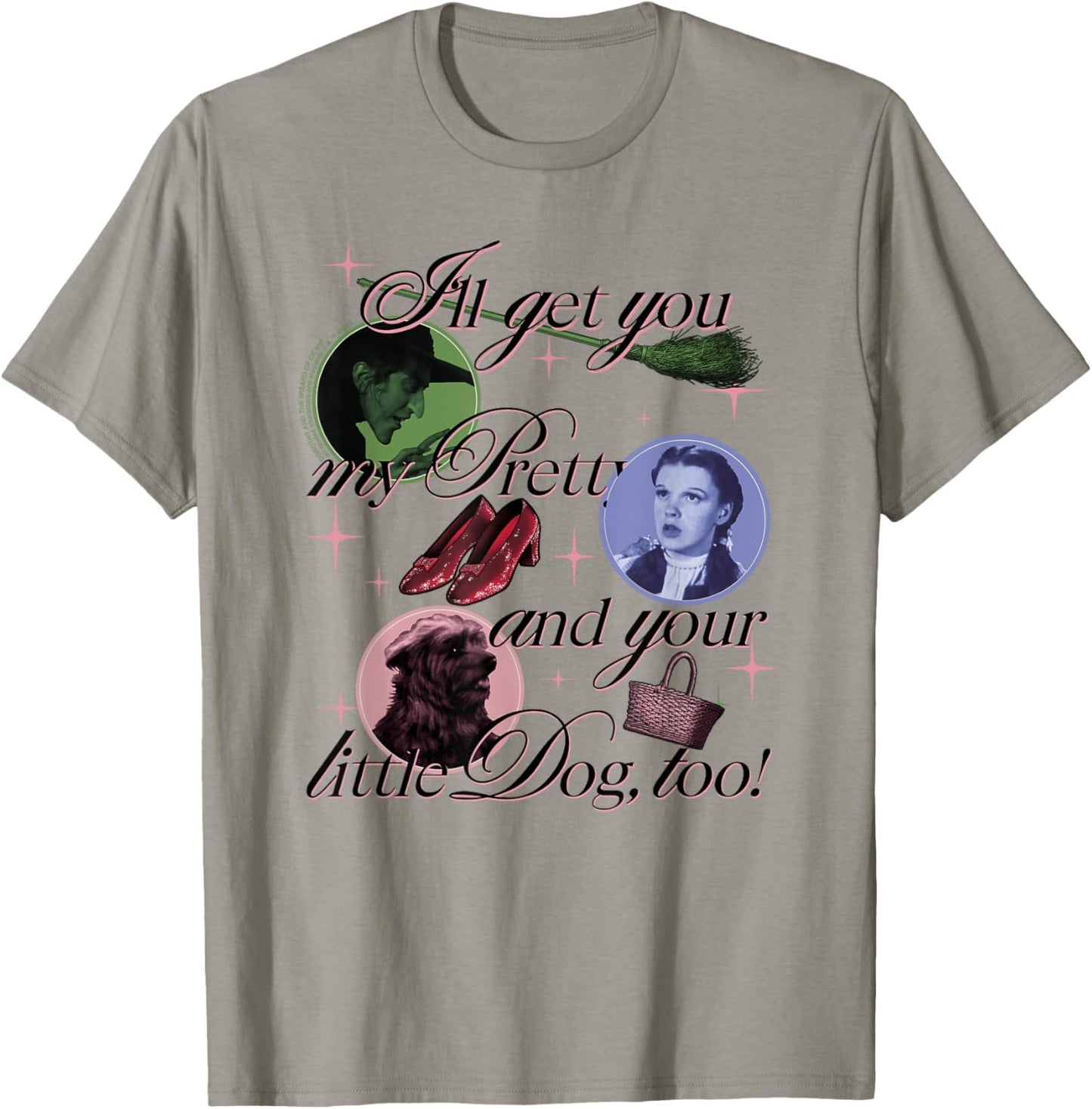 The Wizard of Oz I'll Get You My Pretty T-Shirt - T-Shirt | Sand