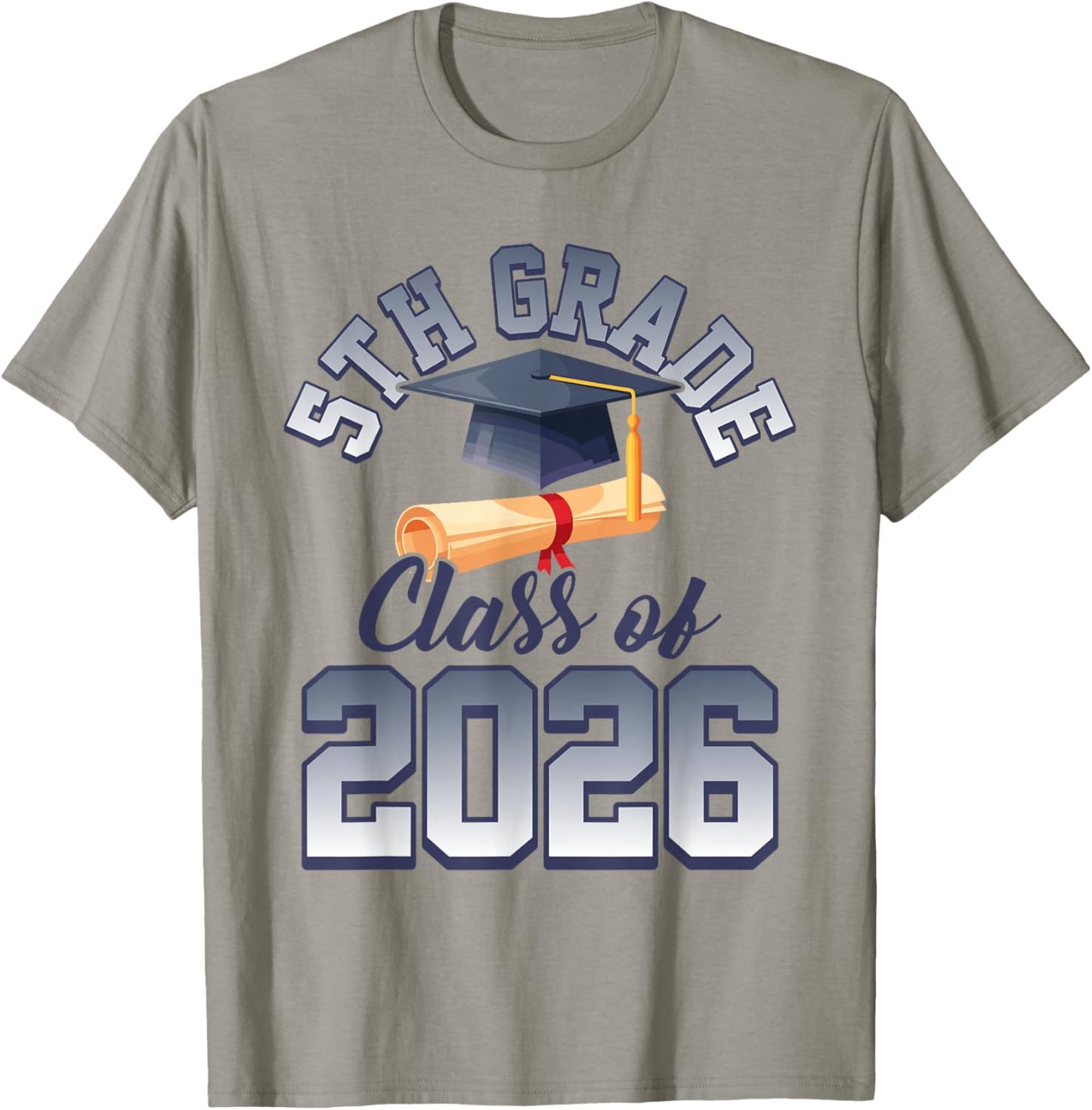 5th Grade Class of 2026 Graduation Graduate Students Family T-Shirt - T-Shirt | Sand