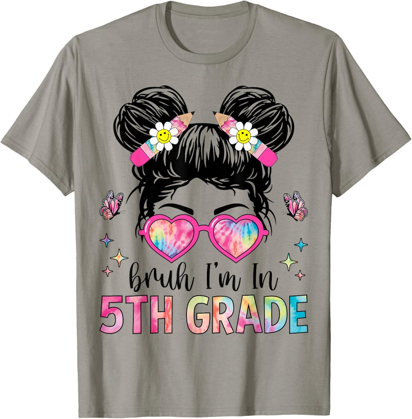 Bruh I'm In 5th Grade Messy Bun Back to School 5th Grade T-Shirt - T-Shirt | Sand