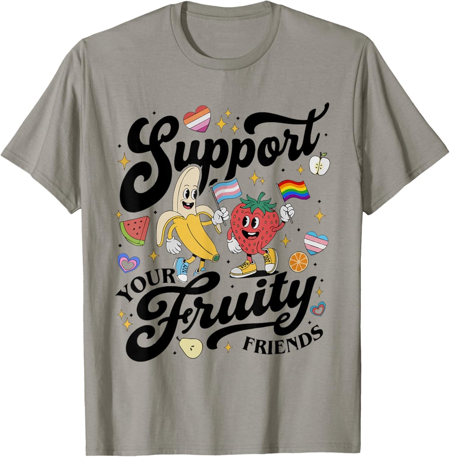 Cute Support Your Fruity Friends Funny Pride Month Gay LGBT T-Shirt - T-Shirt | Sand