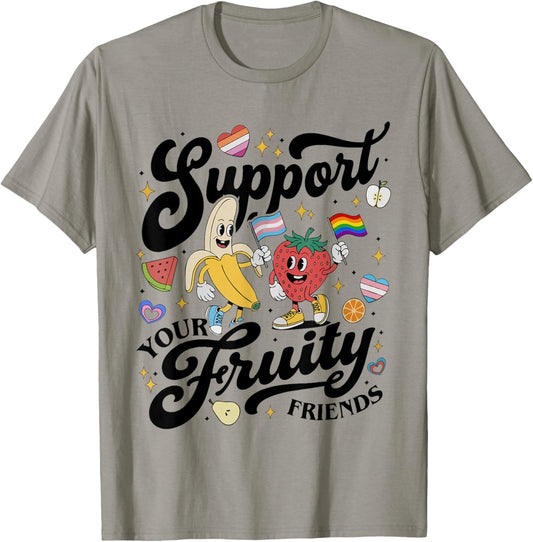 Cute Support Your Fruity Friends Funny Pride Month Gay LGBT T-Shirt - T-Shirt | Sand