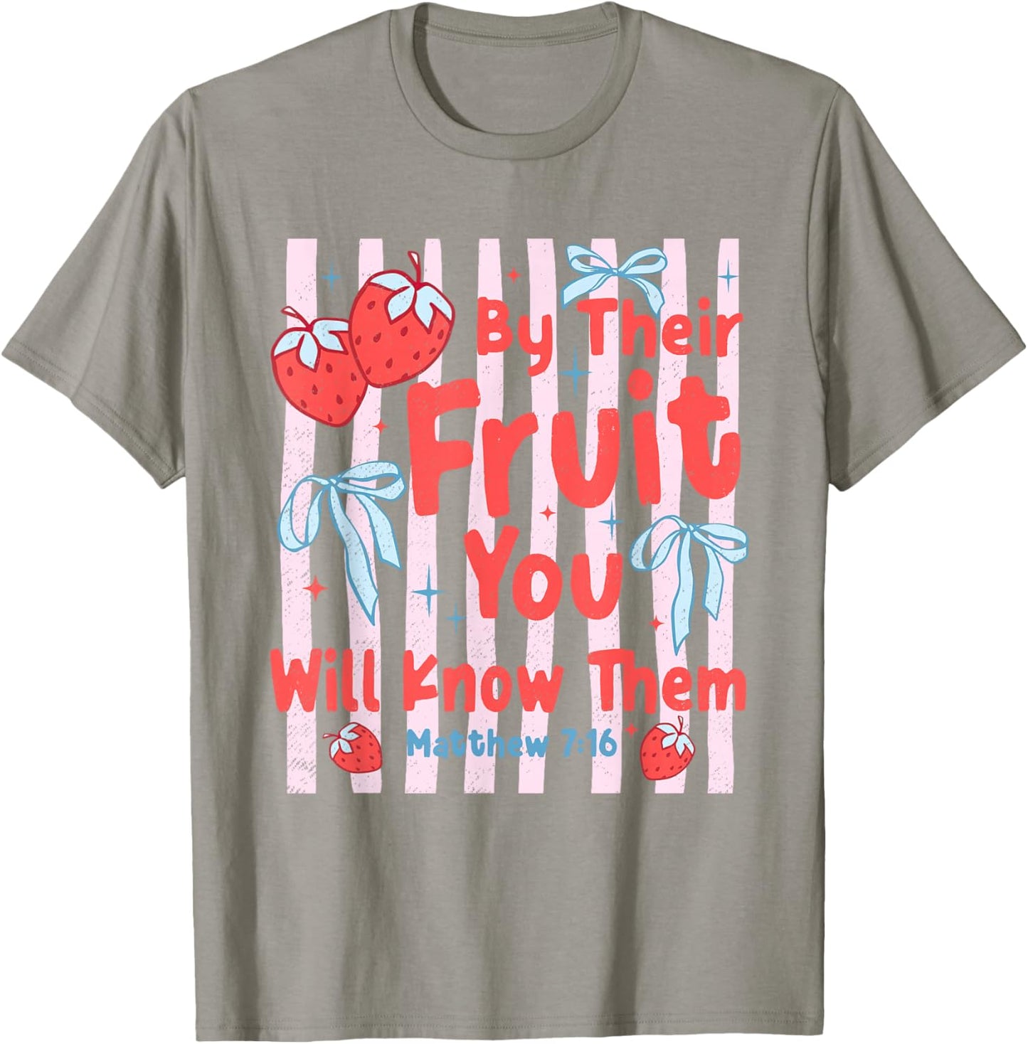 By Their Fruit You Will Know Them Summer Christian Bible T-Shirt - T-Shirt | Sand
