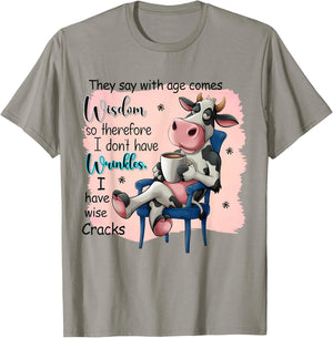 They Say With Age Comes Wisdom Funny Cute Cow Women Saying T-Shirt - T-Shirt | Sand