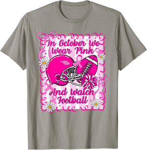We Wear Pink in October Football Breast Cancer Awareness T-Shirt - T-Shirt | Sand