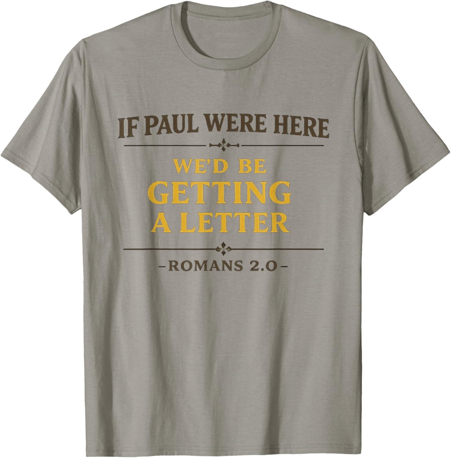 Apostle Paul Funny Bible Joke Bible Study Humor Verse T-Shirt - T-Shirt | Sand