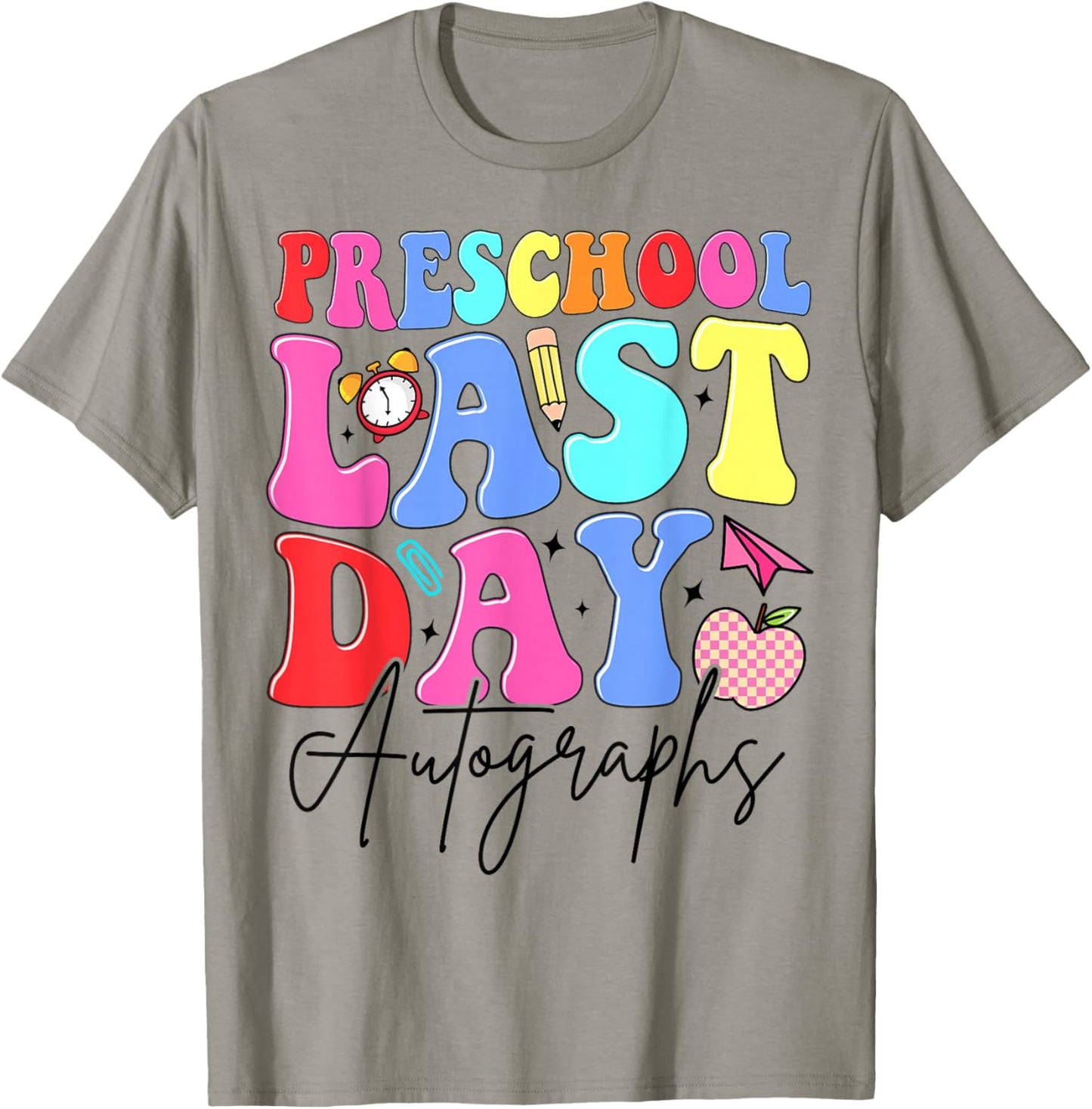 Preschool Last Day Autographs Teachers Kids Graduation Party T-Shirt - T-Shirt | Sand