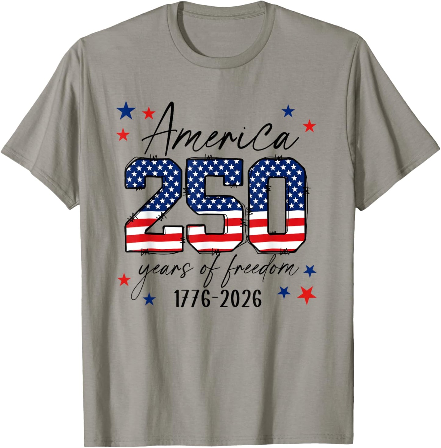 250 Years of Freedoom America Anniversary USA 250th Birthday T-Shirt - T-Shirt | Sand