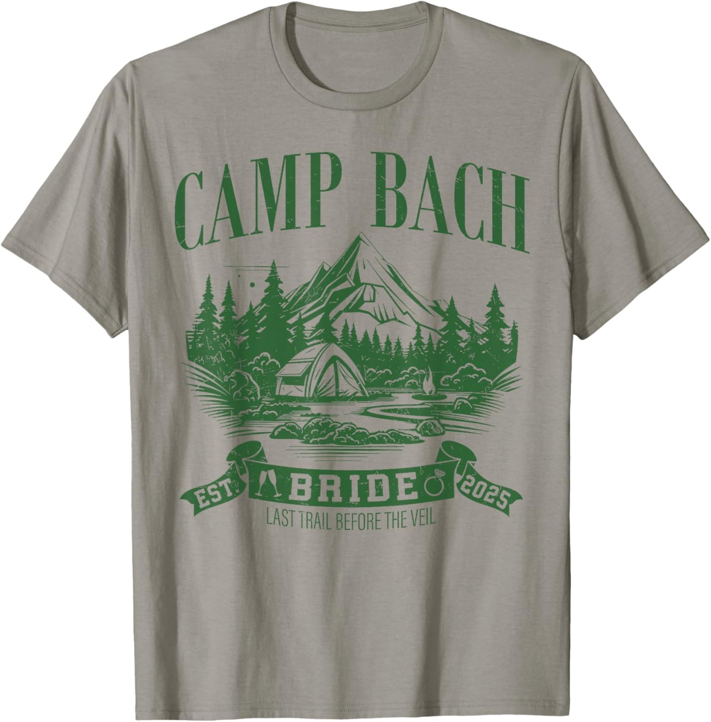 Camp Bach Bride Hiking Camping Bachelorette Party 2025 T-Shirt - T-Shirt | Sand