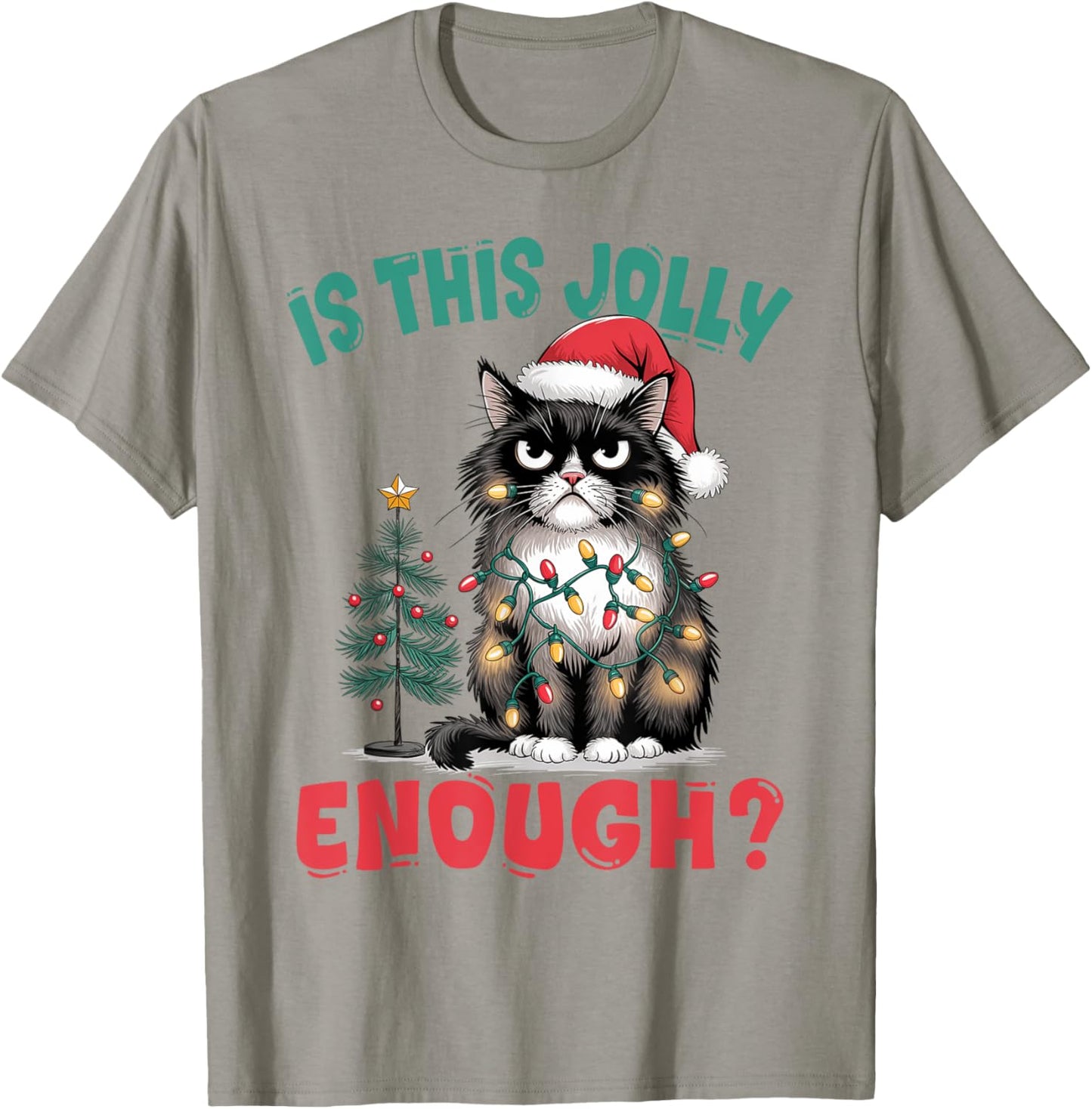 Funny Cat Christmas Tree Is This Jolly Enough Xmas Cat Lover Men Women Kids T-Shirt - T-Shirt | Sand