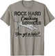 Rock Hard Caulking Services You Got A Hole Let Me Put My T-Shirt - T-Shirt | Sand